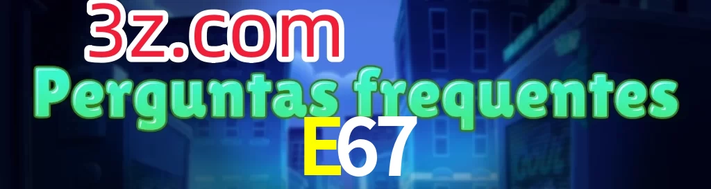 E67